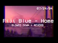 Download Lagu fiji blue - home (slowed down + reverb)