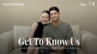 road to wedding eps 1 get to know us