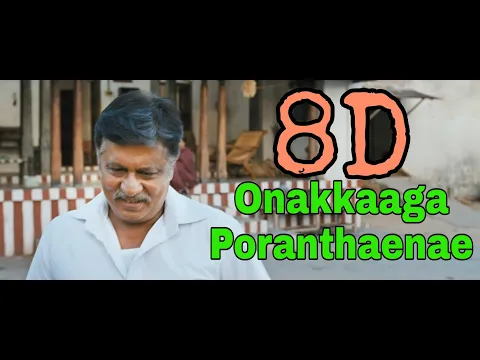 Download MP3 Pannaiyaarum Padminiyum - Onakkaaga Poranthaenae | 8D Audio | Vijay Sethupathi | 8D Tamil Songs