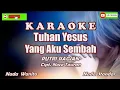 Lagu Karaoke Yesus Tuhan Yang Aku Sembah - Putri Siagian