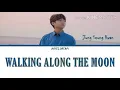 JUNG SEUNG HWAN (정승환) "WALKING ALONG THE MOON (달을 따라 걷다보면)" LYRICS (HAN/ROM/ENG/가사)