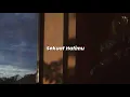 Download Lagu Sekuat Hatimu - Last Child (slowed + reverb)
