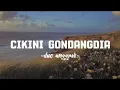 cikini gondangdia - duo anggrek(lirik lagu) lagu viral tiktok terbaru 2023||DJ Cikini ke gondangdia