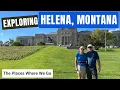 Visiting Helena Montana