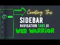 Sidebar Navigation Tabs Menu Design using Html CSS - Javascript by Web Warrior