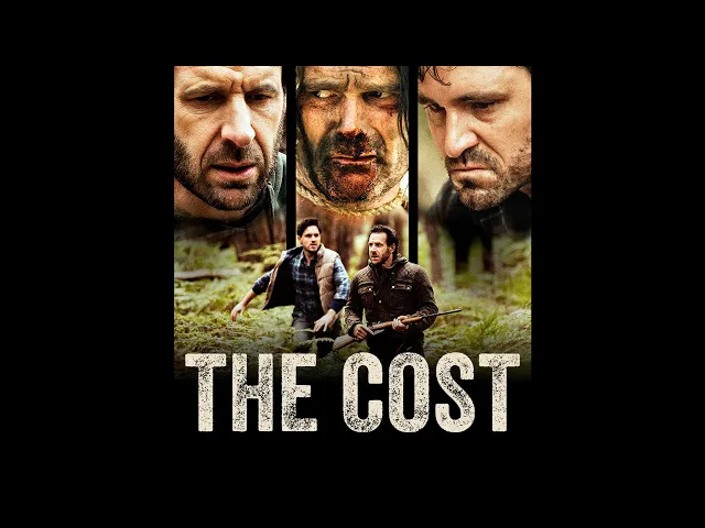 The Cost - Official Trailer