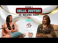 Hello Doctor Health Balance Womanhood Neeshma Reddy Pranavi Varma