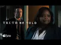 Video di Truth Be Told 3 - Primo trailer ufficiale