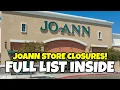 Joann Stores CLOSING Hundreds of Locations Full List Revealed What You NEED to Know