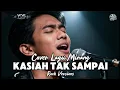 Lagu COVER LAGU MINANG | KASIAH TAK SAMPAI | POP ROCK VERSIONS