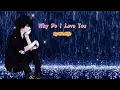 Download Lagu Why Do I Love You - Westlife (Lyrics)