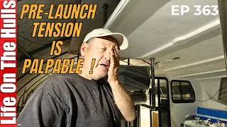 The Tension is Palpable – Catamaran built by us, for us E363