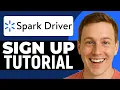 How To Sign Up For Spark Driver Walmart Spark Driver Sign Up Tutorial 2025