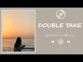Download Lagu Dhruv - Double Take (Lyrics)