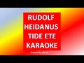 Lagu Rudolf Heidanus Tide ete Karaoke