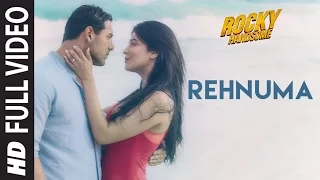 Rehnuma Full Video Song ROCKY HANDSOME John Abraham Shruti Haasan T Series 