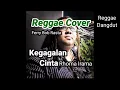 Lagu Kegagalan Cinta(Reggae Cover) By : Ferry Bob Rasta (Official Video Audio)
