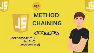 Learn JS METHOD CHAINING javascript tutorial 14