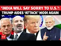 Download Lagu ‘India Will Come To Table \u0026 Say Sorry’: Trump Aides ‘High On Power’ Target Modi Again | Tariff War
