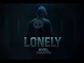 Lagu Axel Johansson ft. Ella - Lonely (Demo / Unofficial edit)