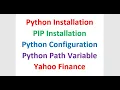 Python Installation in Windows 10 Python for Beginners Python Training Yahoo Finance Data