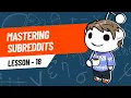 Lesson 18 Key Tips Before Creating Your Own SubReddit