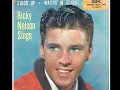 Ricky Nelson -  Stood Up   [Mono-to-Stereo] - 1957