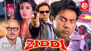 Ziddi Action Movie HD Sunny Deol Movies Raveena Tandon Anupam Kher Bollywood Action Movies 