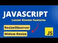 ResizeObserver in JavaScript Track Element Size Changes Interview Question