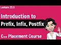 Introduction to Prefix Infix and Postfix C Placement Course Lecture 23 4