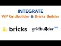 How to Integrate WP Grid Builder with Bricks Builder Add-on