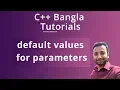 C Tutorial 55 Default Parameter Values