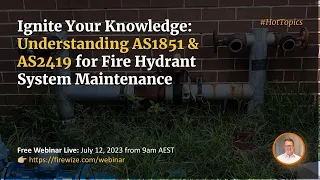 Understanding AS1851 AS2419 for Fire Hydrant System Maintenance