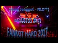 Funkot HARD #Agustus 2017 #Jangan Kasih Kendor#