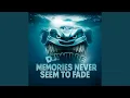 Download Lagu Memories Never Seem To Fade