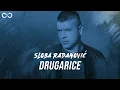 Download Lagu SLOBA RADANOVIC - DRUGARICE (OFFICIAL VIDEO) 4K
