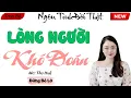 Download Lagu TRUYỆN NGẮN LÀNG QUÊ: LÒNG NGƯỜI KHÓ ĐOÁN | CÂU CHUYỆN CÓ THẬT TRONG ĐỜI SỐNG HÀNG NGÀY.