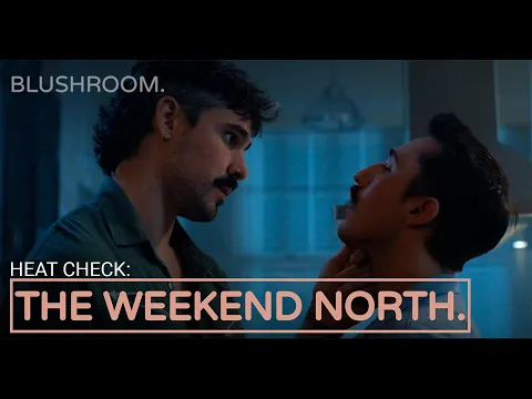 The Weekend North | A Blushroom Short