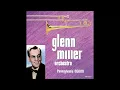 Glenn Miller Orchestra - String of Pearls