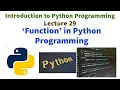 FUNCTION IN PYTHON PROGRAMMING Built in function User defined function Features example VTU