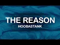 Download Lagu Hoobastank - The Reason (Lyrics / Lyric Video)