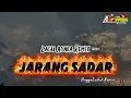 Download Lagu JARANG SADAR REMIX🌴 || LAGU ACARA TERBARU REMIX  NEW 2025 ‼️
