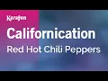 Download Lagu Californication - Red Hot Chili Peppers | Karaoke Version | KaraFun