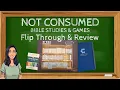 Not Consumed Bible Studies Review Flip Through - Plus Bonus Games Resources