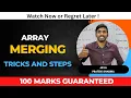 Merging in Array Class 10 ICSE Computer by Prateik Sharma