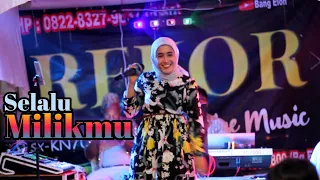 selalu milikmu dangdut remix orgen tunggal kn7000