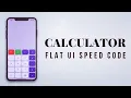 CALCULATOR UI SPEED CODE