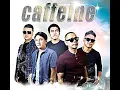 Lagu LAGU PALING DI CARI || CAFFEINE BAND FULL ALBUM HITS || MUSIC INDONESIA POPULER