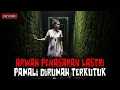 Download Lagu KISAH NGERI - ARWAH PENASARAN LASTRI PAMALI DIRUMAH TERKUTUK - Cerita Horror Nyata Misteri