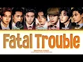 Lagu [CORRECT] ENHYPEN 'Fatal Trouble' Lyrics (엔하이픈 Fatal Trouble가사) (Color Coded Lyrics)